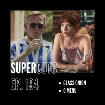 Ep. 194 - Glass Onion | O Menu